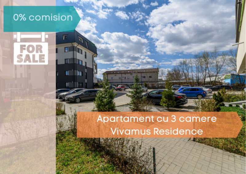 0% Comision | Apartament 3 camere - Vivamus Residence